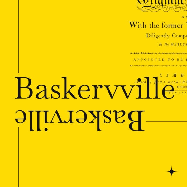 The word Baskervville set in Baskerville with a mirrored reflection, over a historic printed title page
